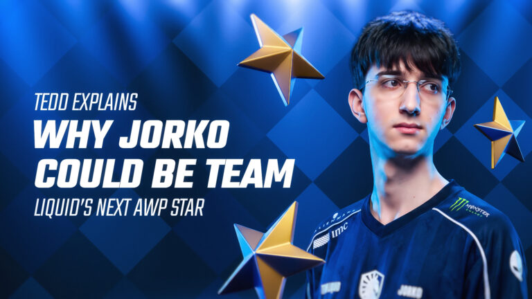 Tedd Explains Why Jorko Could Be Team Liquid’s Next AWP Star