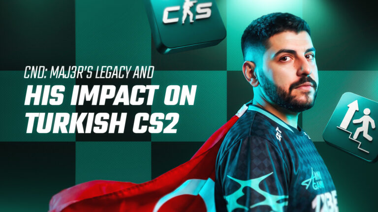 CND: MAJ3R’s Legacy and His Impact on Turkish Counter-Strike