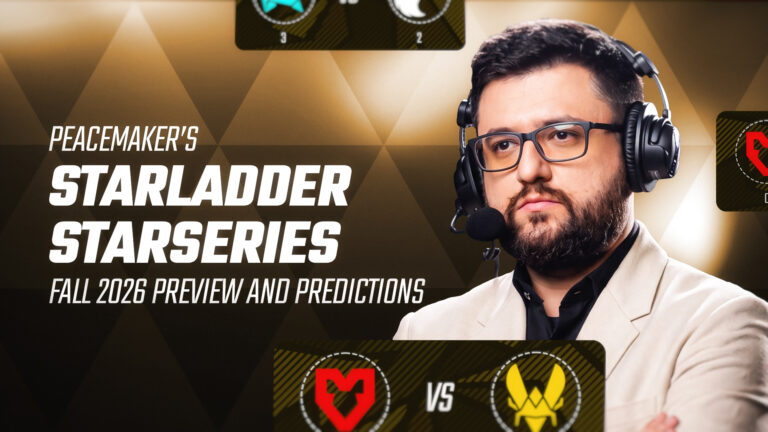 peacemaker’s StarLadder StarSeries Fall 2026 Preview and Predictions